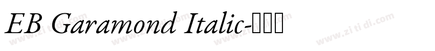EB Garamond Italic字体转换